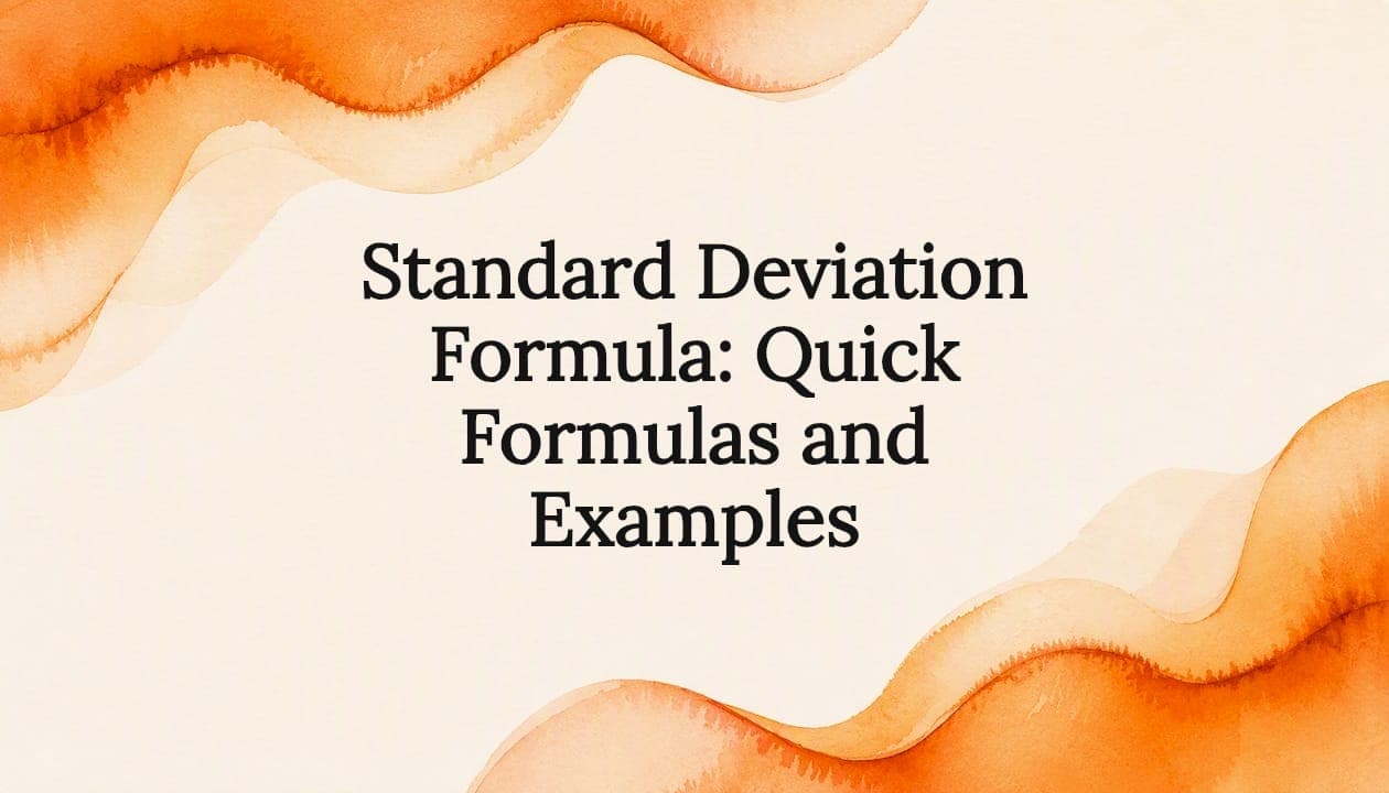Standard Deviation Formula: Quick Formulas and Examples